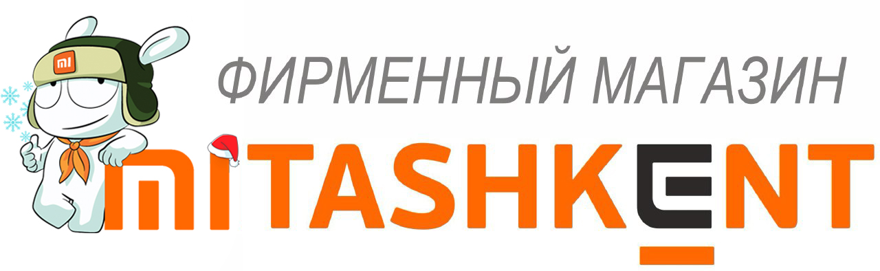 Фирменный магазин Xiaomi в Ташкенте - Mi-Tashkent